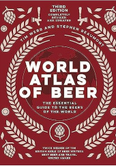 Okładka książki World Atlas of Beer Stephen Beaumont,&nbsp;Tim Webb