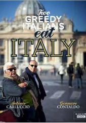 Okładka książki Two Greedy Italians Eat Italy Antonio Carluccio, Gennaro Contaldo