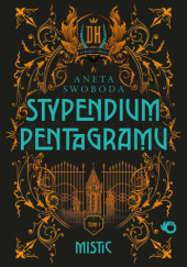 Okładka książki Stypendium pentagramu. Mistic Aneta Swoboda