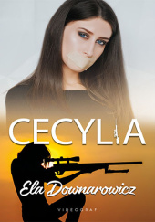 Okładka książki Cecylia Ela Downarowicz