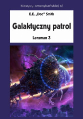 Okładka książki Galaktyczny patrol Edward Elmer Smith