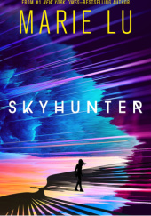 Okładka książki Skyhunter Marie Lu