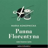 Okładka książki Panna Florentyna Maria Konopnicka