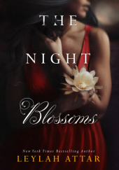 Okładka książki The Night Blossoms Leylah Attar