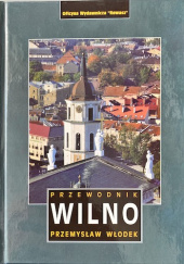 Okładka książki Wilno. Przewodnik Przemysław Włodek