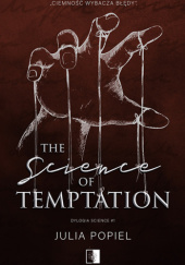 Okładka książki The Science of Temptation Julia Popiel