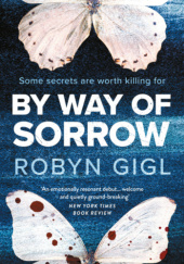 Okładka książki By Way Of Sorrow Robyn Gigl