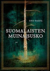 Okładka książki Suomalaisten muinaisusko Uno Nils Oskar Harva