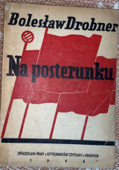 Okładka książki Na posterunku Bolesław Drobner
