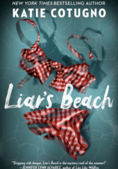 Okładka książki Liar's Beach Katie Cotugno
