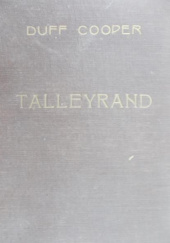 Okładka książki Talleyrand. Z ilustracjami Duff Cooper