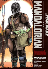 Okładka książki Star Wars. Mandalorianin. Tom 1 Yūsuke Ōsawa