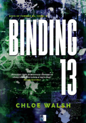 Okładka książki Binding 13. Część druga Chloe Walsh