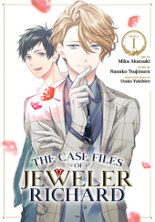 Okładka książki The Case Files of Jeweler Richard (Manga 01) Mika Akatsuki, Nanako Tsujimura, Utako Yukihiro