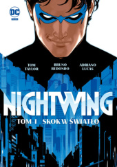Okładka książki Nightwing: Skok w światło Bruno Redondo, Tom Taylor