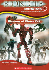 Okładka książki BIONICLE Adventures #1: Mystery of Metru Nui Greg Farshtey