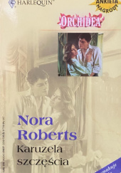 Okładka książki Karuzela szczęścia Nora Roberts