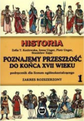 Okładka książki Poznajemy przeszłość do końca XVII wieku cz.1 praca zbiorowa