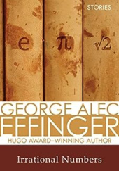 Okładka książki Irrational Numbers: Stories George Alec Effinger