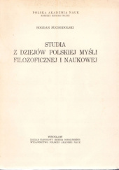 Okładka książki Studia z dziejów polskiej myśli filozoficznej i naukowej Bogdan Suchodolski