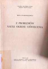 Okładka książki Z problemów nauki okresu Oświecenia Irena Stasiewicz