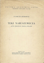 Okładka książki Teki Naruszewicza - "Acta regum et populi Poloni" Stanisław Grzybowski