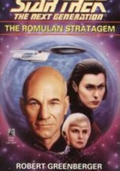 Okładka książki Star Trek: The Next Generation - The Romulan Stratagem Robert Greenberger