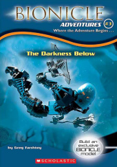 Okładka książki BIONICLE Adventures #3: The Darkness Below Greg Farshtey