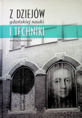 Z dziejów gdańskiej nauki i techniki