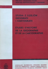 Okładka książki Studia z dziejów geografii i kartografii praca zbiorowa