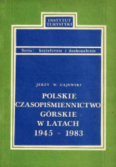 Polskie czasopiśmiennictwo górskie w latach 1945-1983