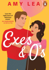 Okładka książki Exes and O's Amy Lea