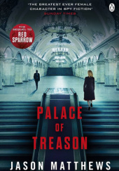 Okładka książki Palace of Treason Jason Matthews