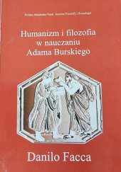 Humanizm i filozofia w nauczaniu Adama Burskiego