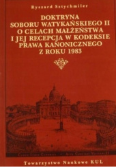 Doktryna Soboru Watykańskiego II o celach małżeństwa i jej recepcja w kodeksie prawa kanonicznego z roku 1983