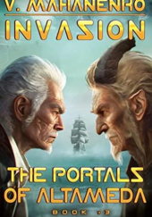 Okładka książki The Portals of Altameda (Invasion Book #3) Wasilij Machanienko