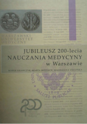 Jubileusz 200-lecia nauczania medycyny w Warszawie: Kronika uroczystości jubileuszowych