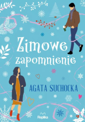 Okładka książki Zimowe zapomnienie Agata Suchocka