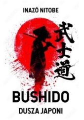 Okładka książki Bushido: dusza Japonii Inazo Nitobe