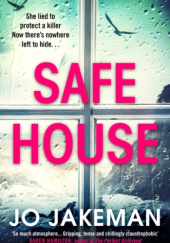 Okładka książki Safe house Jo Jakeman