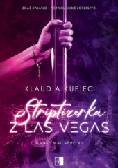 Okładka książki Striptizerka z Las Vegas Klaudia Kupiec