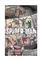 Okładka książki Superior Spider-man Team-up: Superiority Complex Paco Medina, Chris Yost
