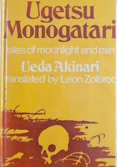 Okładka książki Ugetsu Monogatari. Tales of Moonlight and Rain Akinari Ueda