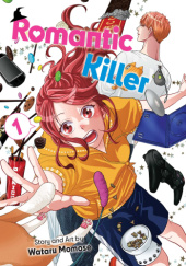 Okładka książki Romantic Killer #1 Wataru Momose