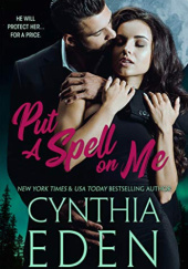 Okładka książki Put A Spell On Me Cynthia Eden