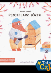 Okładka książki Pszczelarz Józek Simona Smatana