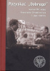 Okładka książki Pozyskać "Dobrego" Wywiad PRL wobec Franciszka Chrapkiewicza i jego rodziny Anna Fara,&nbsp;Piotr Szopa,&nbsp;Robert Witalec