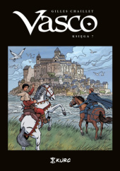 Okładka książki Vasco. Księga 7 Gilles Chaillet