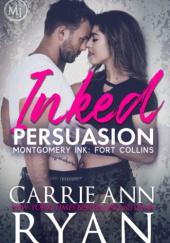 Okładka książki Inked Persuasion Carrie Ann Ryan