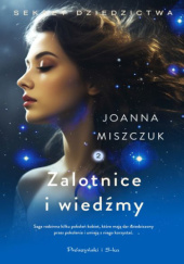 Okładka książki Zalotnice i wiedźmy Joanna Miszczuk